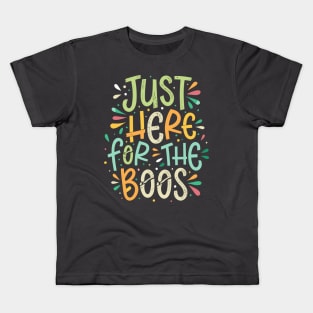 Spirit-Loving Humor Here for the Boos Witty Halloween Ghost Kids T-Shirt